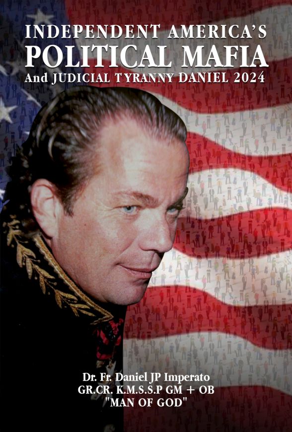 Political Mafia & Judicial Tyranny Daniel 2024